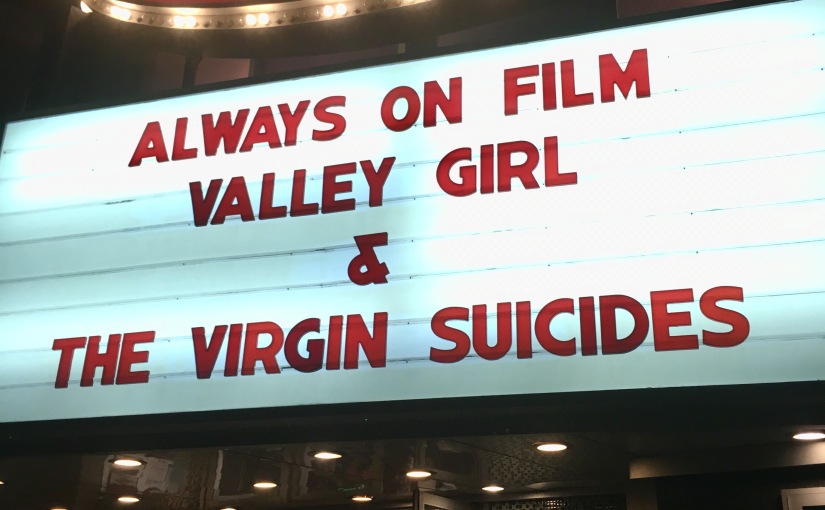 VALLEY GIRL (1983) / THE VIRGIN SUICIDES (1999)